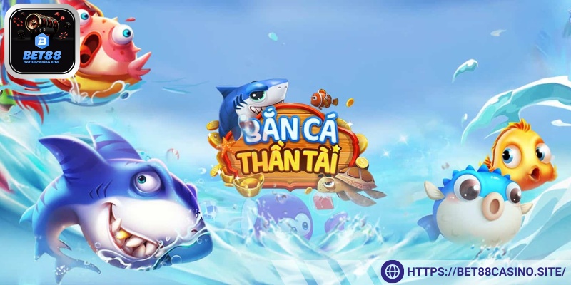 Tựa game bắn cá thần tài