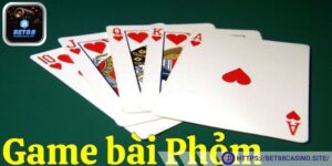 Giới thiệu sơ lược - Cách chơi bài phỏm
