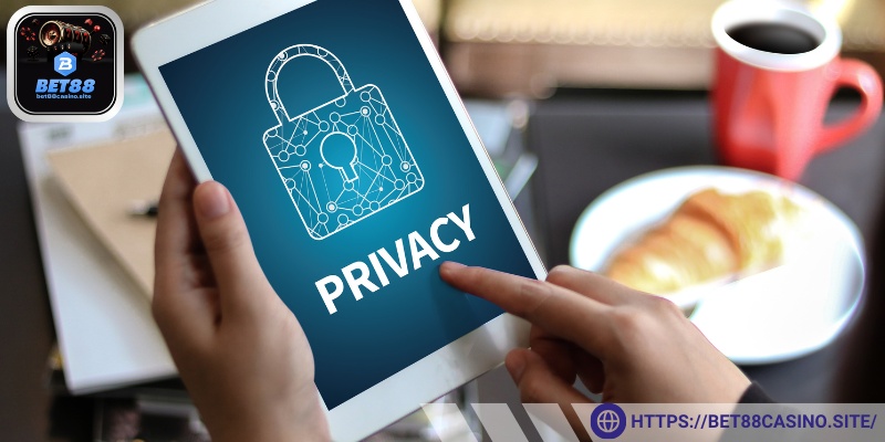 Quyền riêng tư Bet88 thu thập
