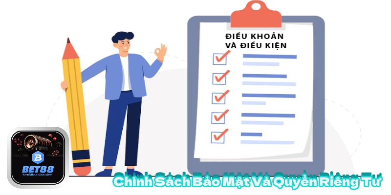 Chính Sách Bảo Mật Và Quyền Riêng Tư